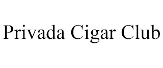 PRIVADA CIGAR CLUB