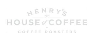 HENRY'S HOUSE OF COFFEE COFFEE ROASTERS