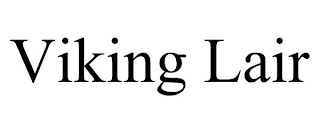 VIKING LAIR