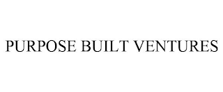 PURPOSE BUILT VENTURES