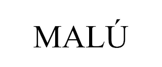 MALÚ