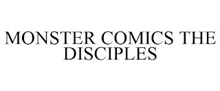 MONSTER COMICS THE DISCIPLES