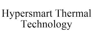 HYPERSMART THERMAL TECHNOLOGY