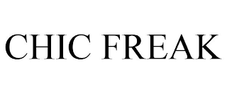 CHIC FREAK