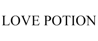 LOVE POTION