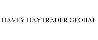 DAVEY DAYTRADER GLOBAL