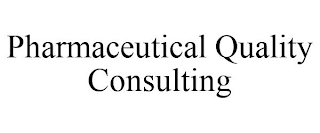 PHARMACEUTICAL QUALITY CONSULTING