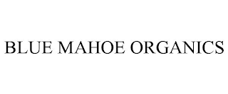 BLUE MAHOE ORGANICS