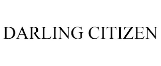 DARLING CITIZEN