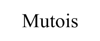 MUTOIS