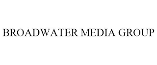 BROADWATER MEDIA GROUP