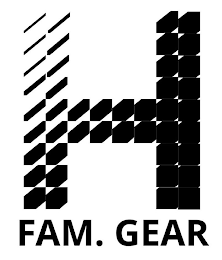 H FAM. GEAR