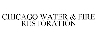 CHICAGO WATER & FIRE RESTORATION