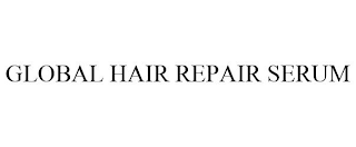 GLOBAL HAIR REPAIR SERUM