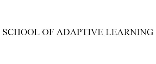 SCHOOL OF ADAPTIVE LEARNING