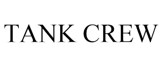 TANK CREW