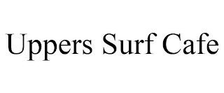 UPPERS SURF CAFE