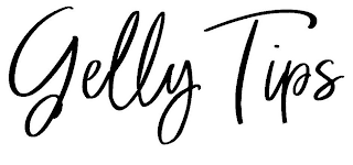 GELLY TIPS