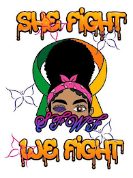 SHE FIGHT SFWF WE FIGHT