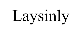 LAYSINLY