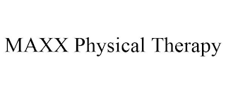 MAXX PHYSICAL THERAPY