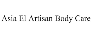 ASIA EL ARTISAN BODY CARE