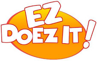 EZ DOEZ IT!