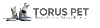 TORUS PET SMART THINKING FOR PET DRINKING