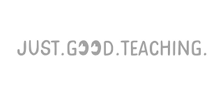 JUST.GOOD.TEACHING.