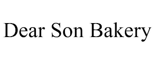 DEAR SON BAKERY