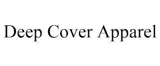 DEEP COVER APPAREL