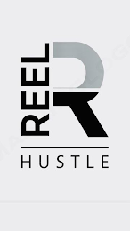 R REEL HUSTLE