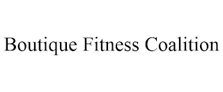 BOUTIQUE FITNESS COALITION