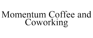 MOMENTUM COFFEE AND COWORKING