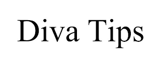 DIVA TIPS