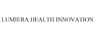 LUMIERA HEALTH INNOVATION