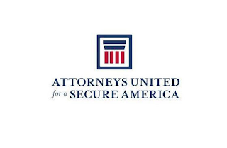 ATTORNEYS UNITED FOR A SECURE AMERICA