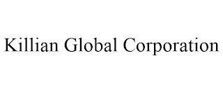 KILLIAN GLOBAL CORPORATION