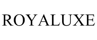 ROYALUXE