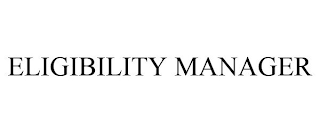 ELIGIBILITY MANAGER