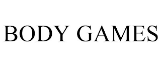 BODY GAMES