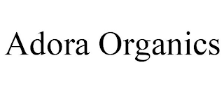 ADORA ORGANICS