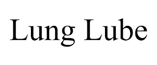 LUNG LUBE