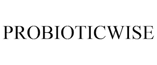 PROBIOTICWISE