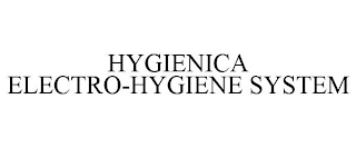 HYGIENICA ELECTRO-HYGIENE SYSTEM