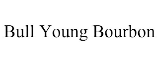 BULL YOUNG BOURBON