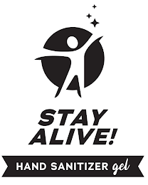 STAY ALIVE! HAND SANITIZER GEL