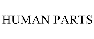 HUMAN PARTS