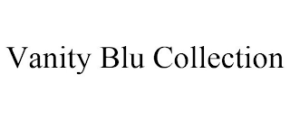 VANITY BLU COLLECTION