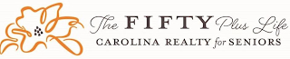 THE FIFTY PLUS LIFE CAROLINA REALTY FOR SENIORS